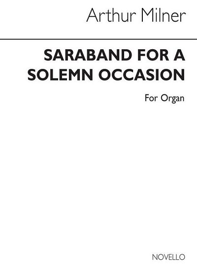 Saraband For A Solemn Occasion, Org