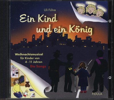 U. Fuehre: Ein Kind und ein Koenig, GesKichKlav (CD)
