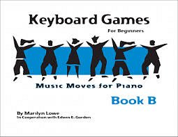 M. Lowe: Music Moves for Piano: Keyboard Games, Book B