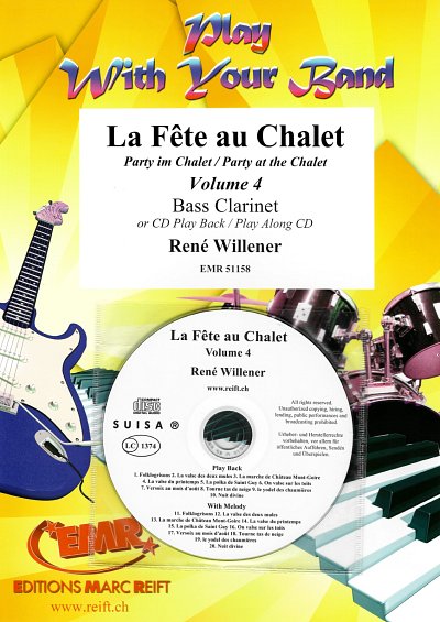 R. Willener: La Fête au Chalet Volume 4, Bklar (+CD)