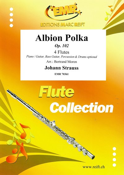 J. Strauß (Sohn): Albion Polka, 4Fl