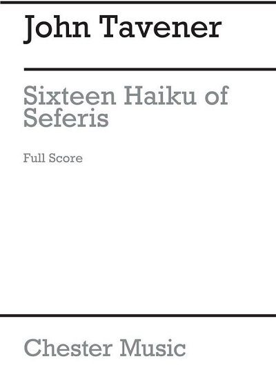 J. Tavener: Sixteen Haiku Of Seferis