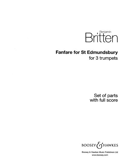 B. Britten: Fanfare For St Edmundsbury, 3Trp (Stsatz)