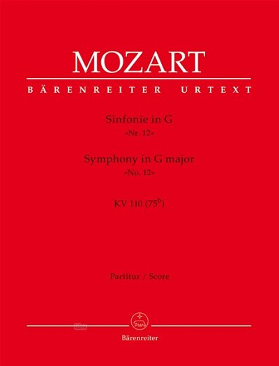 W.A. Mozart: Sinfonie Nr. 12 G-Dur KV 110 (75b, Sinfo (Part)