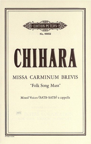 Chihara Paul: Missa Carminum Brevi