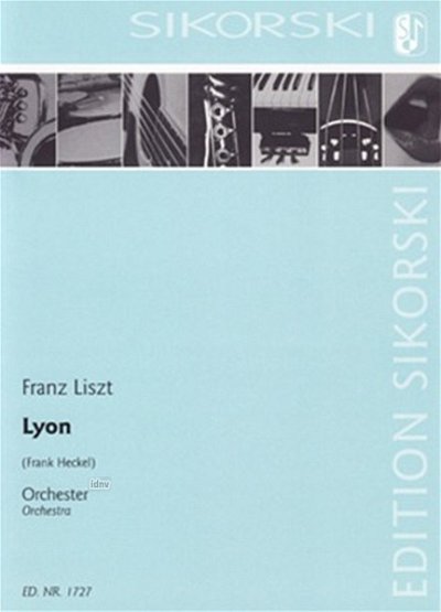 F. Liszt: Lyon für Orchester