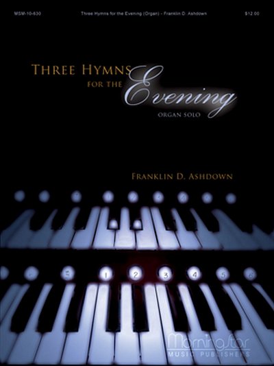 Three Hymns for the Evening, Org