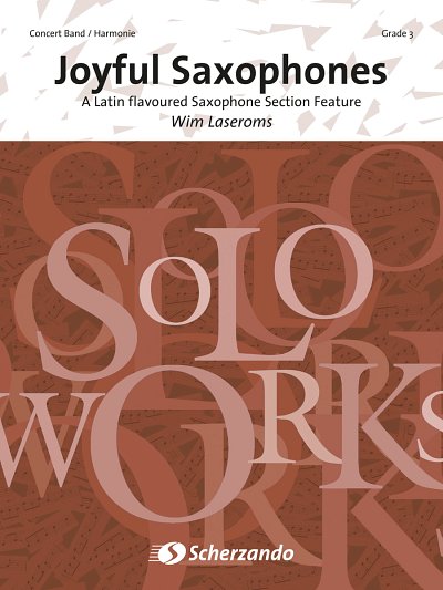W. Laseroms: Joyful Saxophones