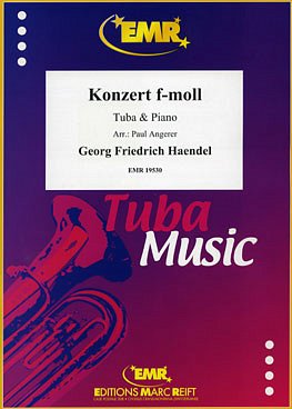 G.F. Händel: Konzert f-moll, TbKlav