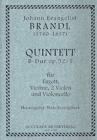 Brandl Johann Evangelist: Quintett B-Dur Op 52/1