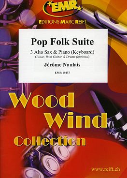J. Naulais: Pop Folk Suite, 3AltsaxKlav
