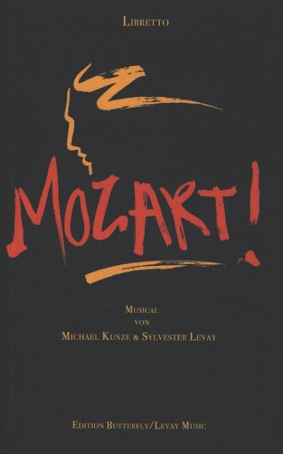 Kunze Michael + Levay Sylvester: Mozart - Wiener Fassung