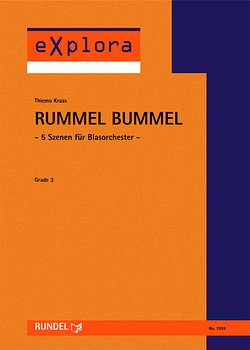 T. Kraas: Rummel Bummel, Blaso/Jublas (Pa+St)