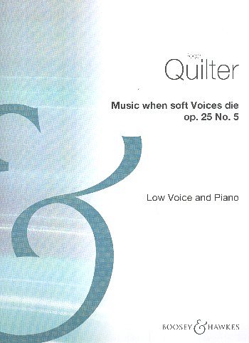 R. Quilter: Music when soft voices die op. 2, GesTiKlav (Bu)