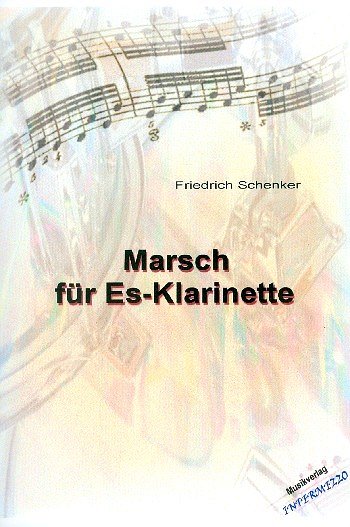 F. Schenker: Marsch, Klar