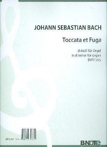J.S. Bach: Toccata und Fuge d-Moll für Orgel BWV 565, Org