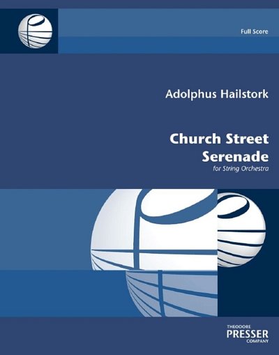 H. Adolphus: Church Street Serenade, Stro (Part.)
