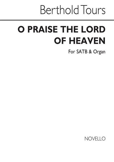 O Praise The Lord Of Heaven
