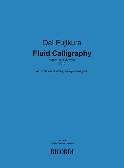 D. Fujikura: Fluid Calligraphy