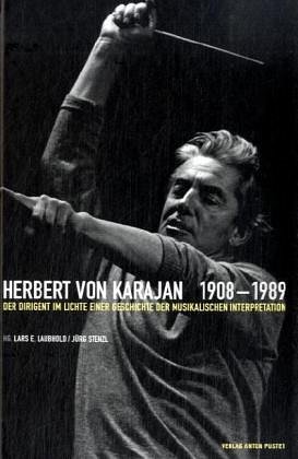 J. Stenzl: Herbert von Karajan 1908-1989