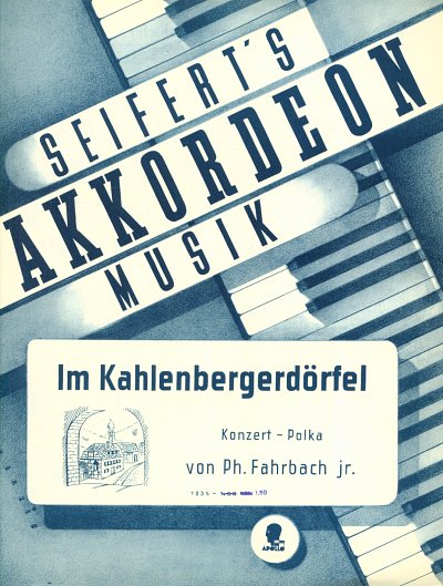 Fahrbach Philipp Junior: Im Kahlenbergerdoerfel Op 340