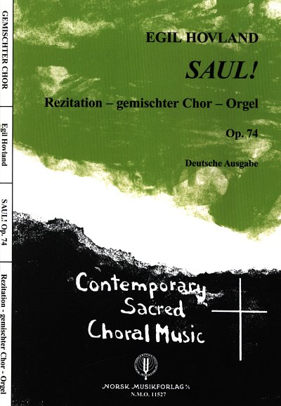 Hovland Egil: Saul Op 74 Contemporary Sacred Choral Music