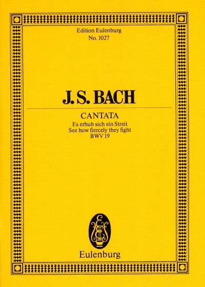 J.S. Bach: Kantate BWV 19 