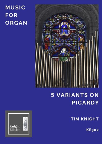 T. Knight: Five Variants on Picardy, Org