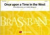 E. Morricone: Once Upon a Time in the West, Brassb (Pa+St)