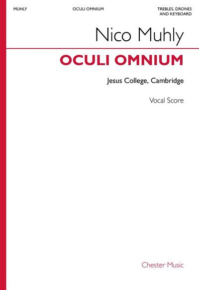 N. Muhly: Oculi Omnium (Jesus College)