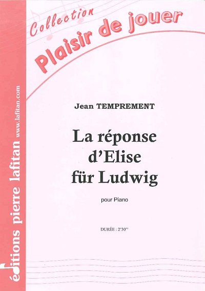 La Reponse D'Elise Für Ludwig, Klav