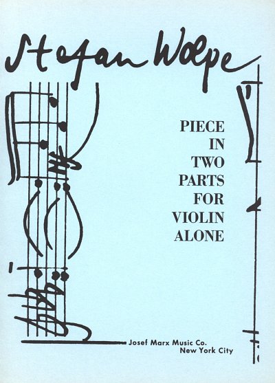 Wolpe Stefan: Piece In 2 Parts For Violin Alone
