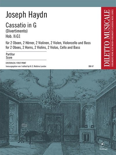 J. Haydn: Cassatio G-Dur Hob 2:G1