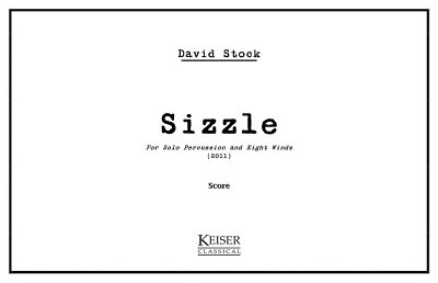 D. Stock: Sizzle - Solo Percussion and 8 Winds