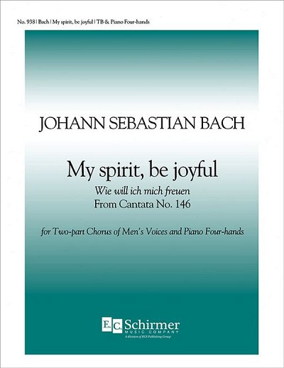 J.S. Bach: Cantata 146: My Spirit Be Joyful