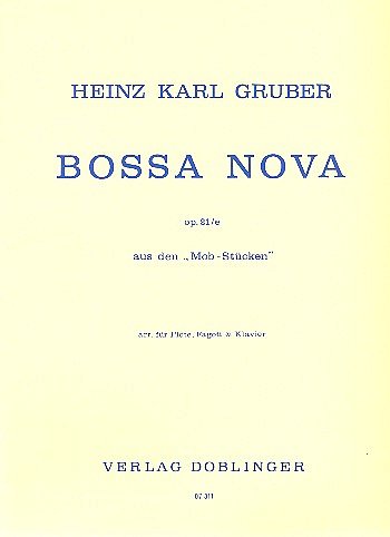 Gruber Heinz Karl: Bossa Nova Op 21e (Mob Stuecke)