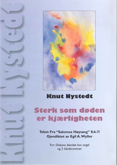 K. Nystedt: Sterk Som Doden Er Kjaerligheten