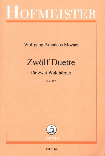 W.A. Mozart: 12 Duette für 2 Waldhörner