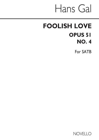 A Foolish Love Op.51 No.4, GchKlav (Chpa)