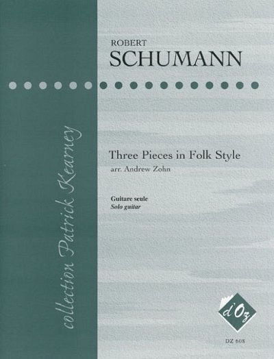R. Schumann: Three Pieces in Folk Style, Git