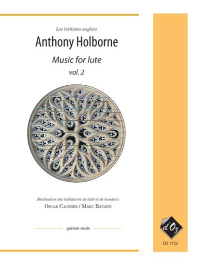 A. Holborne: Music for lute, vol. 2
