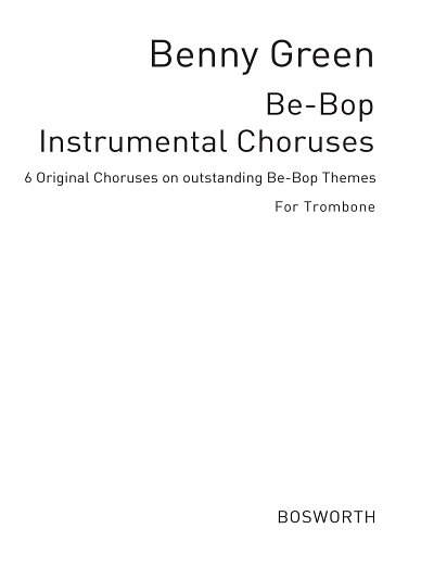 B. Green: Bebops Six Original Choruses, Pos
