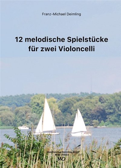 F. Deimling: 12 melodische Spielstücke, 2Vc (Pa+St)