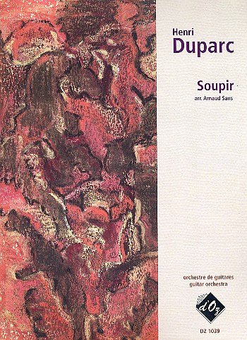 H. Duparc: Soupir (Pa+St)