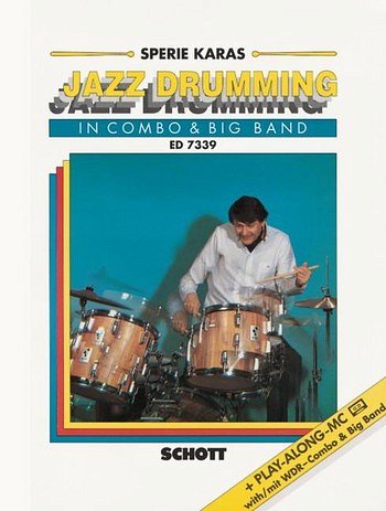 K. Sperie: Jazz Drumming in Combo & Big Band , Schlagz