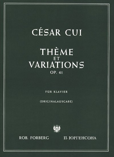 C. Cui: Theme et variations op. 61