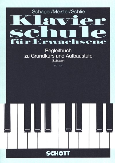H.-C. Schaper: Klavierschule Fuer Erwachsene