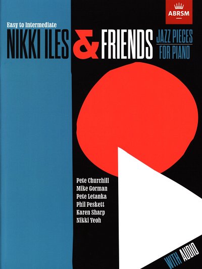 N. Iles: Nikki Iles & Friends Book 3, Klav (+OnlAudio)