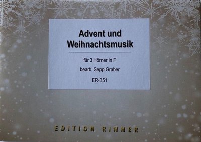 S. Graber: Advent- und Weihnachtsmusik, 3Hrn (Pa+St)