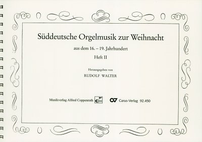Sueddeutsche Orgelmusik 2 Zur Weihnacht